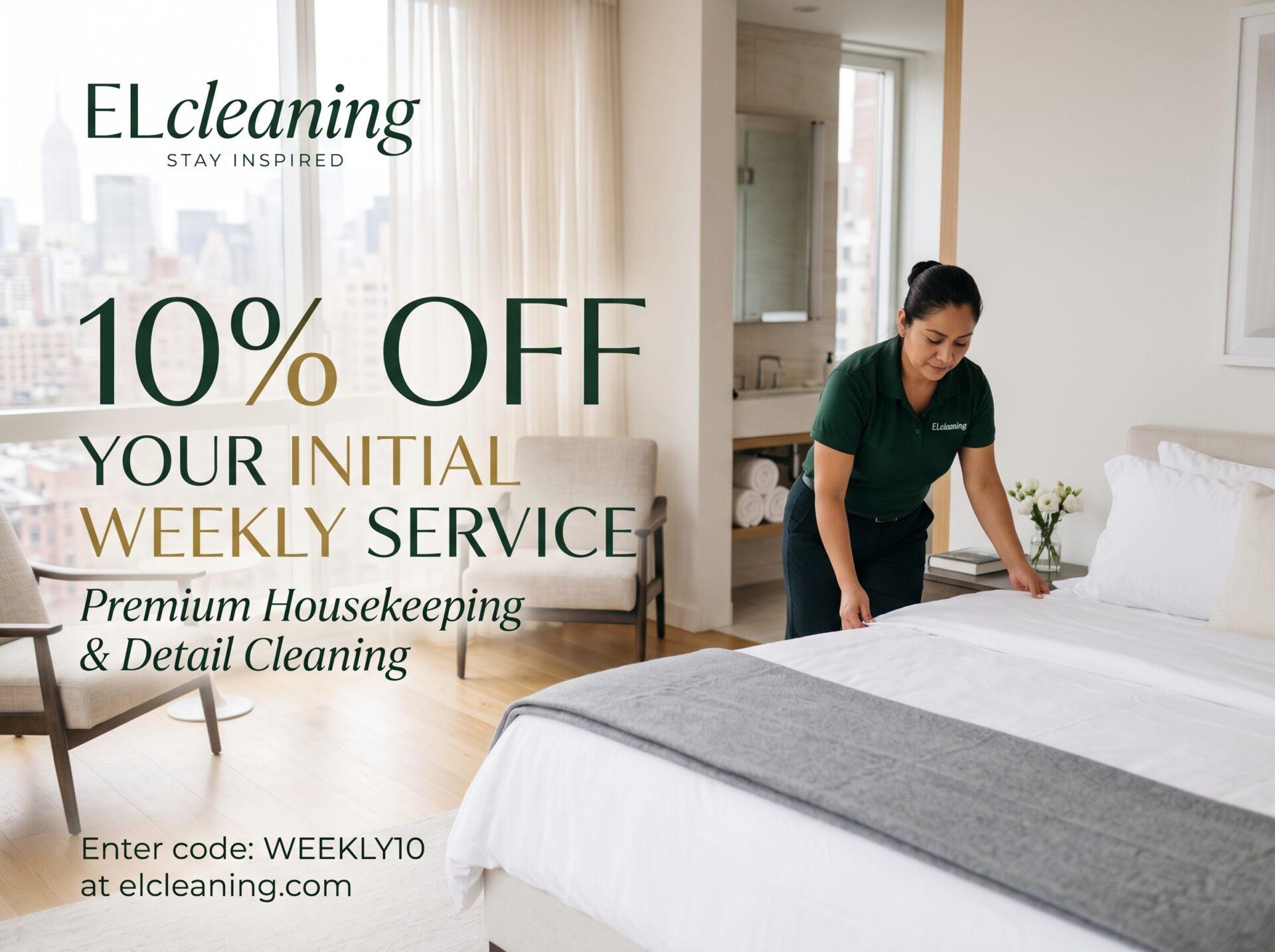 ELcleaning promotional graphic offering 10% off initial weekly service. A professional housekeeper in a green uniform neatly styles a bed in a bright, modern luxury bedroom overlooking the Manhattan skyline